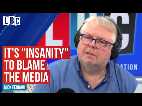 Nick Ferrari calls it "insanity" to blame the media for Caroline Flack's death