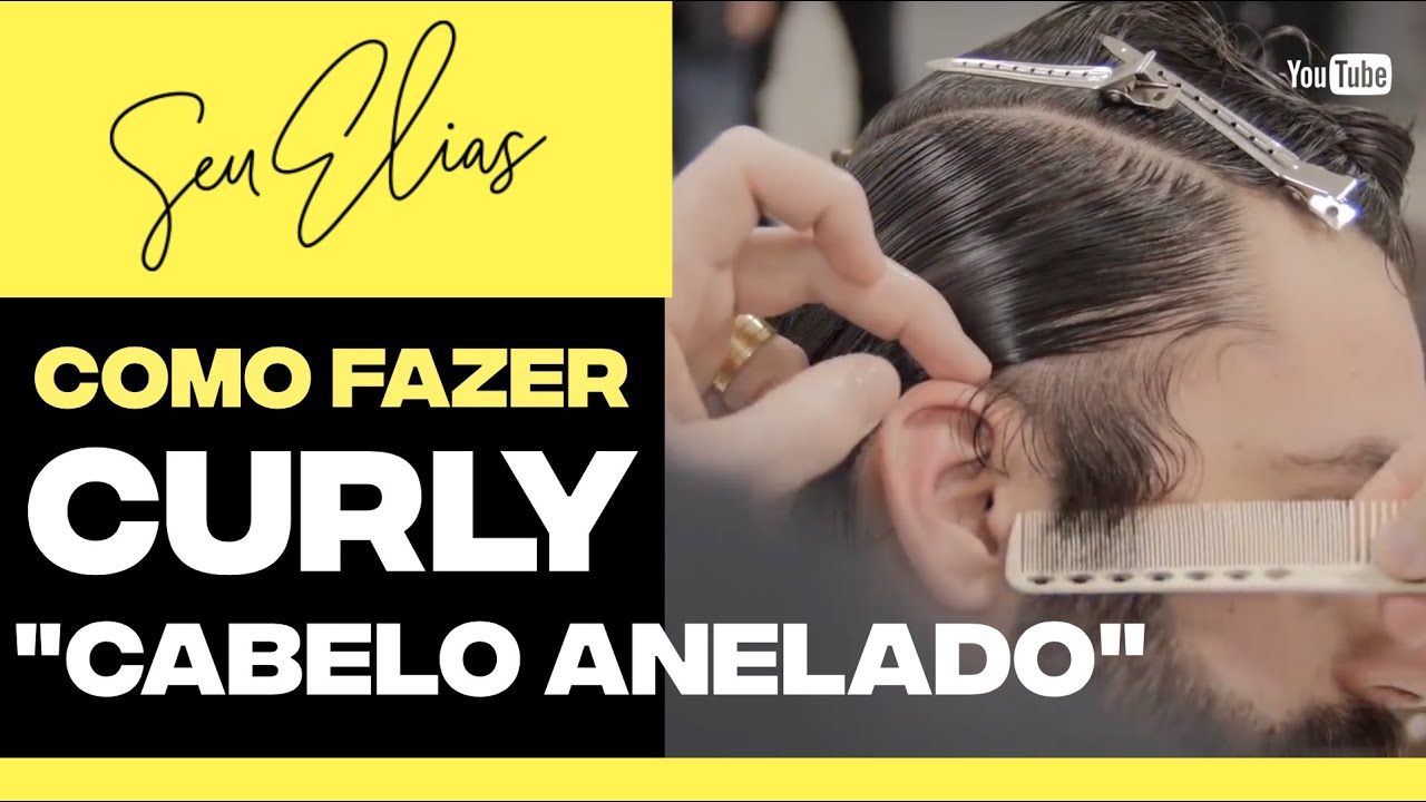 COMO FAZER CURLY HAIR by Seu Elias