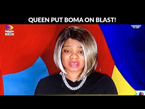 BBNAIJA 2021 - QUEEN IS WRONG FOR PUTTING BOMA ON BLAST TODAY! + TEGA BREAKS DOWN IN TEARS