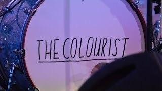&quot;Fix This&quot; - The Colourist (LIVE)