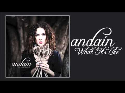 Andain - What It's Like