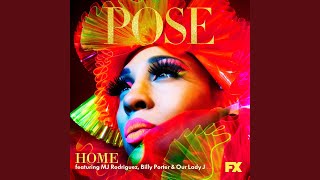 Home feat. MJ Rodriguez, Billy Porter and Our Lady J)