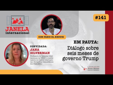 Janela Internacional #141 | Trump 2.0, desmontes, ofensiva anti-imigração e a força da esquerda