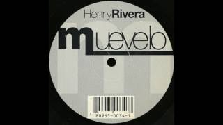 Henry Rivera - Muevelo (Such n such mix) (1997)