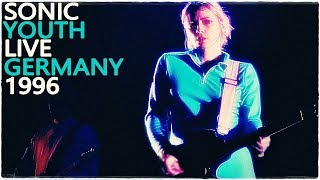 Sonic Youth - Live in Germany 1996 (Full Show)