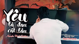 Yêu là đau rất lâu