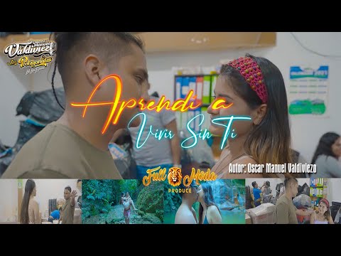 Aprendí a vivir sin ti/ Oscar Manuel Valdiviezo Los Protagonistas video oficial 4K