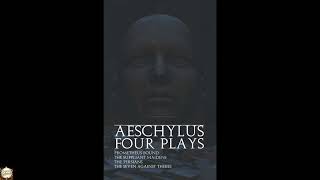 Four Plays of Aeschylus