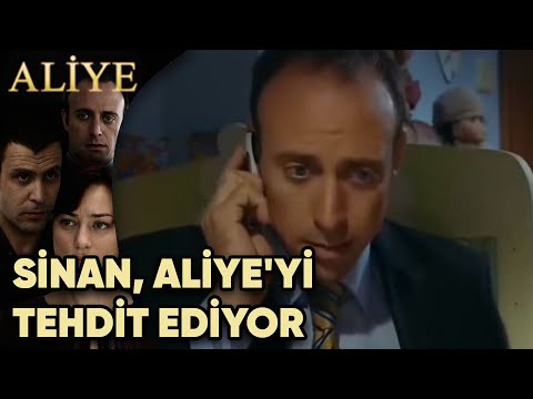 Sinan Aliye'yi Tehdit Ediyor - Aliye 4. Bölüm