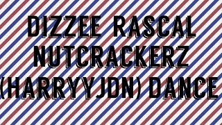 Dizzee Rascal & Giggs - Nutcrackerz | HarryJDN (Dance)