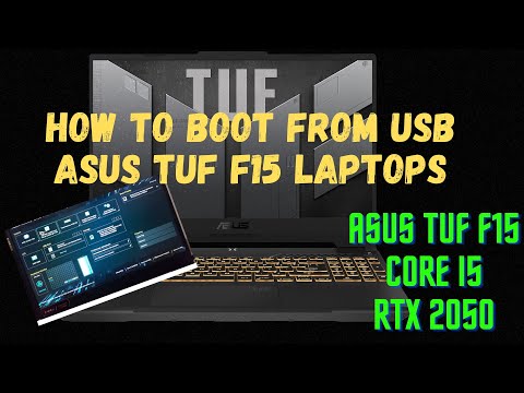 How to boot from USB in Asus Tuf F15 Laptops