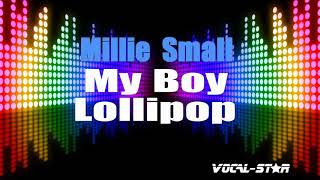 Millie Small - My Boy Lollipop (Karaoke Version) with Lyrics HD Vocal-Star Karaoke