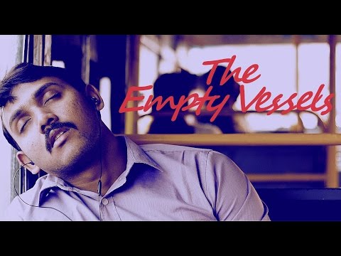 The Empty Vessels (Short film about post liberalisation 1991)