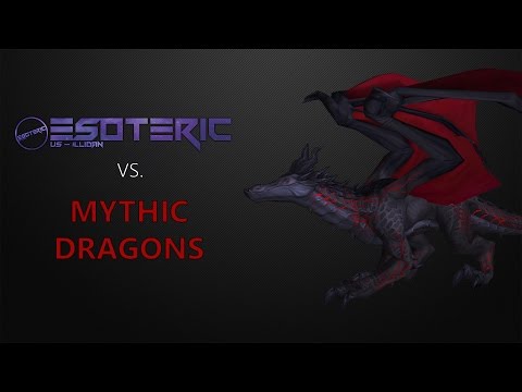 Esoteric vs. Dragons of Nightmare - Emerald Nightmare Mythic
