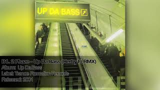 B1. 2 Phaze - Up Da Bass (Herby F. RMX)