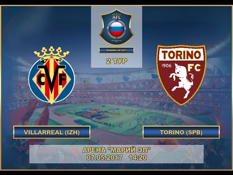 AFL17.Russian Cup. Group Stege. Villareal - Torino