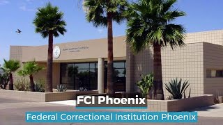 FCI Phoenix | Phoenix Federal Prison