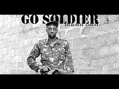 Atlas - Go Soldier!!! feat. Gasuza