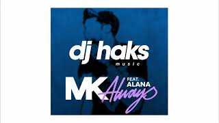 Download lagu Always (DJ Haks Remix) mp3
