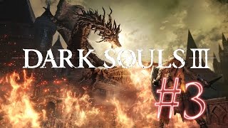 【実況】心折れたら即終了　KAIRAが送るDARKSOULSⅢ　#3