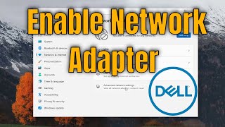 How To Enable Network Adapter on Dell Laptop [Guide]