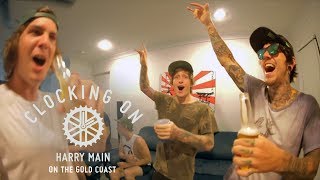 Harry Main - Clocking On | On the Gold Coast - Ep2
