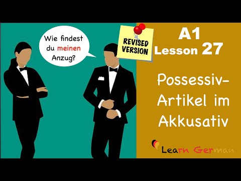 Revised - A1-Lesson 27 | Learn German | Possessive Artikel | Accusative case | German for beginners