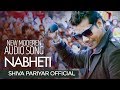 Nabheti Nabheti - Shiva Pariyar - Official Song