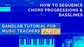How To Create Chord Progressions & Basslines Using Free Software - Bandlab Tutorial #4