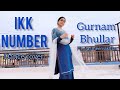 Ikk Number /Gurnam bhullar /Ft.Jasmeen Akhtar /new punjabi song#dancecover #ikknumber