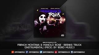 French Montana & Manolo Rose - Brinks Truck [Instrumental] (Prod. By 183rd Music)
