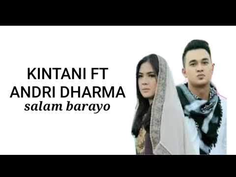 Kintani Feat Andri dharma - salam barayo (lirik)