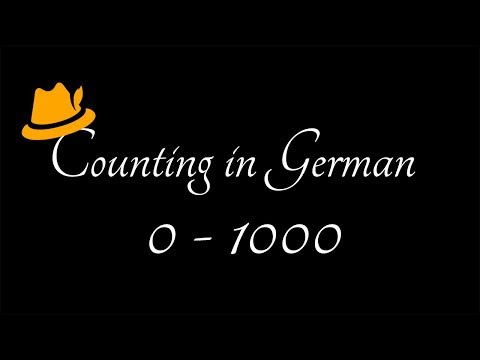 Count in German from 1 to 1000 - Numbers Pronunciation