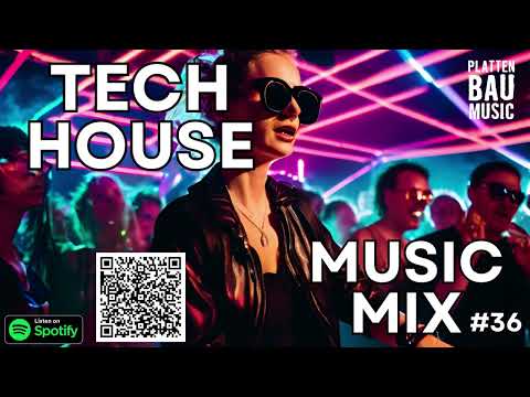 Tech House Essentials DJ Mix | Plattenbau Music #036