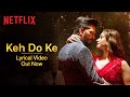Keh Do Ke Official Lyric Video Plan A Plan B Riteish Tamannaah Bann Vivek Mali