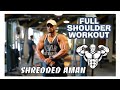 FULL SHOULDER WORKOUT #SHREDDEDAMAN #BODYBUILDING