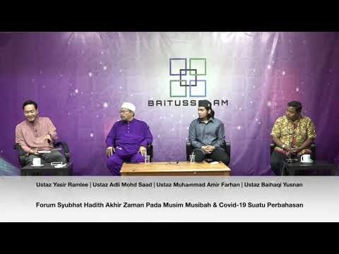 20201011 Forum Syubhat Hadith Akhir Zaman Pada Musim Musibah & Covid-19 Suatu Perbahasan
