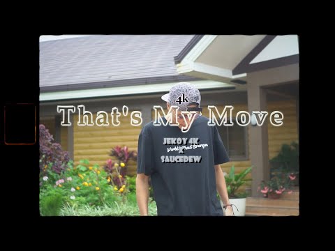 Jekoy 4k-That's My Move ft.(Saucedew) (Music Video)