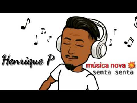 Henrique P senta senta