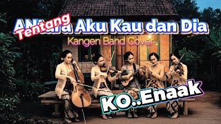 Download lagu 🎵 Tentang Aku, Kau & Dia – Kangen Band | Versi Keroncong Klasik – Pelintas Waktu mp3
