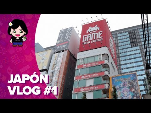 ChicaGeek en Japón #1 – Akihabara