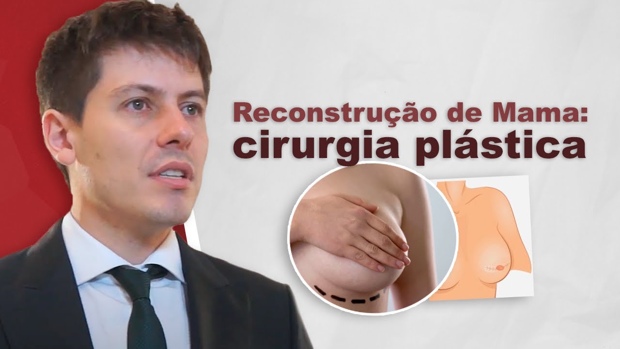 Reconstrução de Mama: cirurgia plástica