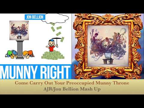 Come Carry Out Your Preoccupied Munny Throne AJR/Jon Bellion Mash Up