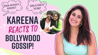 Kareena Kapoor Khan on Sara-Kartik affair, Varun-Natasha's marriage, Taimur's nanny's salary, Takht video