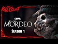 Mordeo [Season 1] KILL COUNT