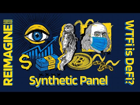 REIMAGINE 2020 v3.0 - Synthetic assets - gamechanger for traditional finance or crypto? - Panel