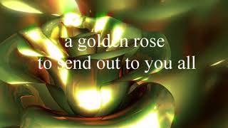 A Rose Full of Gold