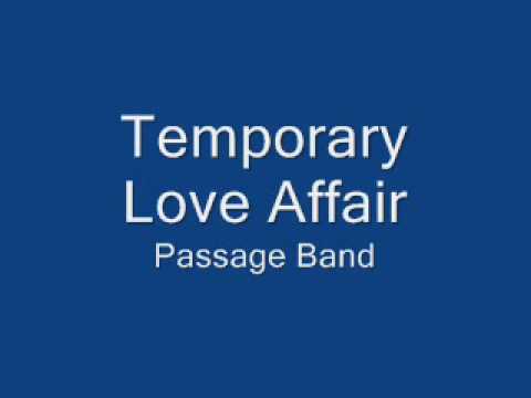 Temporary Love Affair  Passage Band