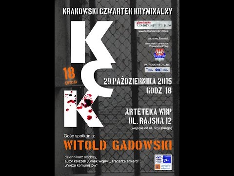 Krakowski Czwartek Kryminalny [18] - Witold Gadowski