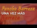 Pancho Barraza - Una Vez Más (Audio Oficial)